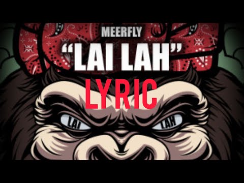 Meerfly = "Lai La" Ft Caprice and Cherry *LYRIC*