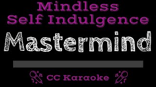 Mindless Self Indulgence   Mastermind CC Karaoke Instrumental Lyrics