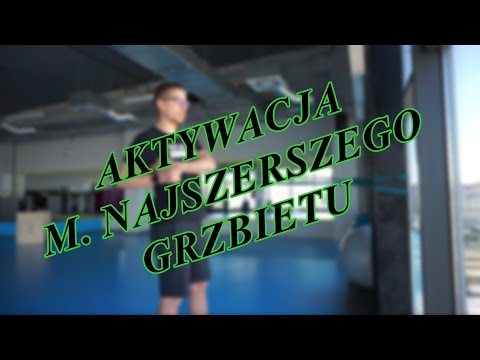 Aktywacja mięśnia najszerszego grzbietu