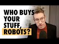 The Real A I Problem No One Is Talking About Who Buys Your Stuff Robots