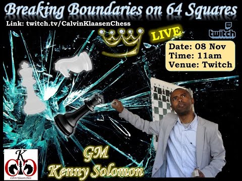 Breaking Boundaries on 64 Squares - Grandmaster Kenny Solomon (Magical interview - a must watch!)