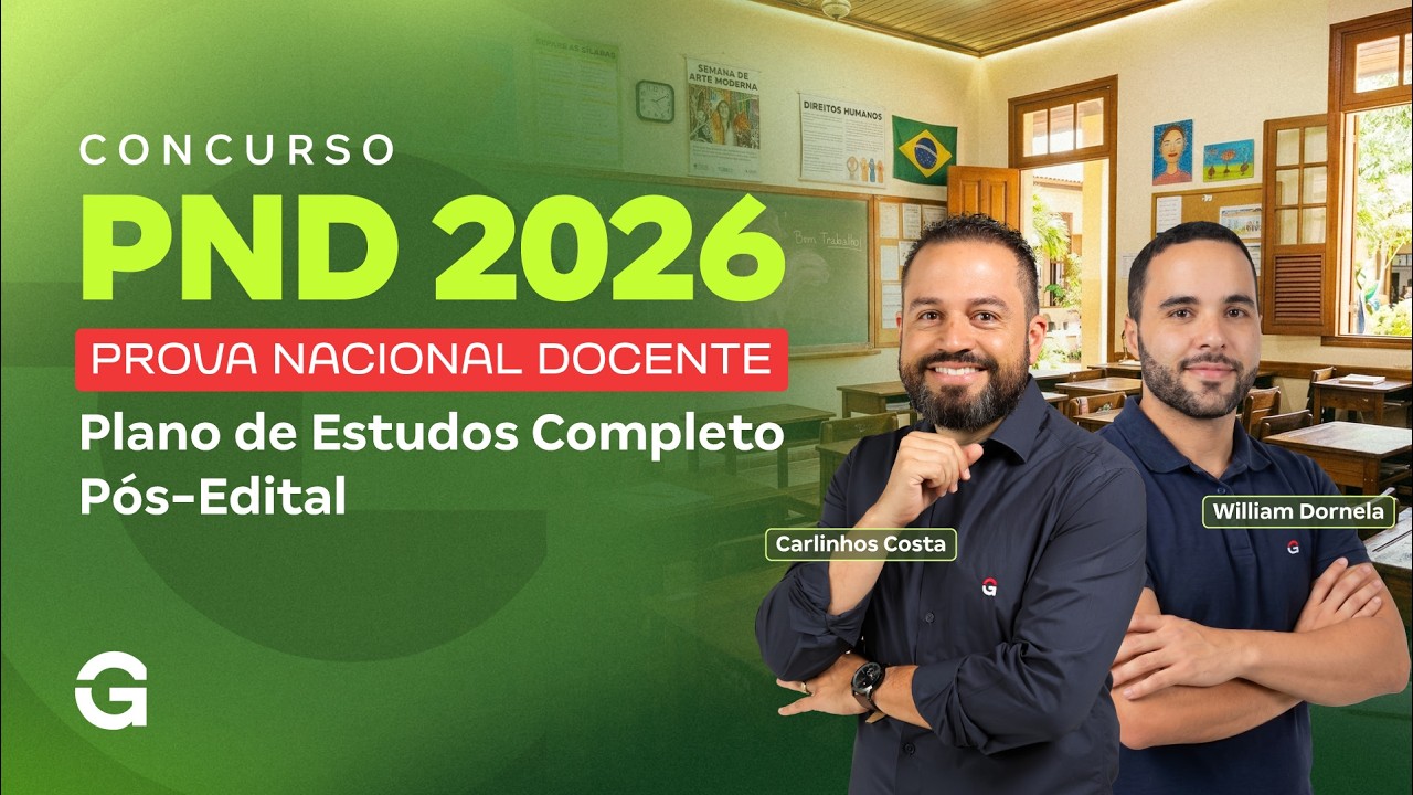PND 2026: Plano de Estudos Completo Pós-Edital com Carlinhos Costa e William Dornela!
