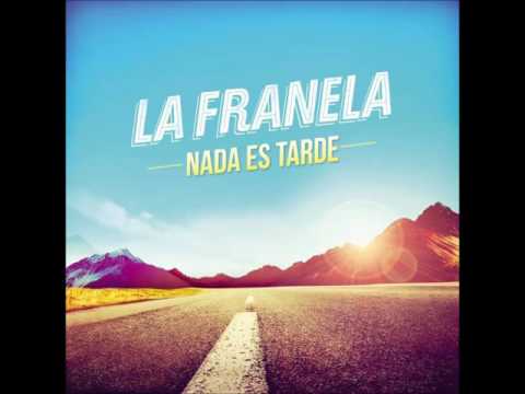La Franela - Fue tan bueno (AUDIO)