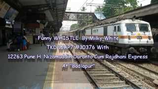 preview picture of video 'Funny Whistle By Milky White TKD WAP7 #30376 Pune - H. Nizamuddin Duronto Cum Rajdhani Express'