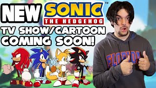 New Sonic The Hedgehog TV Show/Cartoon Coming Soon!?