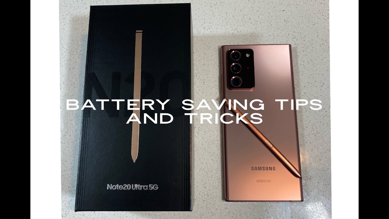 Battery Saving Tips & Tricks Galaxy Note 20 Ultra