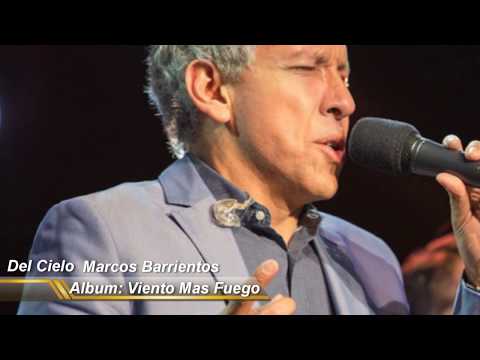 Del Cielo Marcos Barrientos