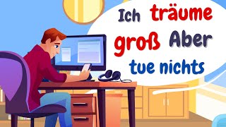 Learn German | German Podcast | Ep 181 Ich träume groß – aber warum komme ich nicht voran?