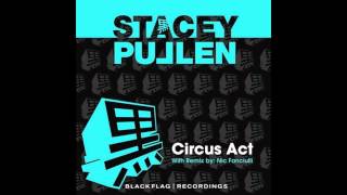 Circus Act - Stacey Pullen (BFR007)