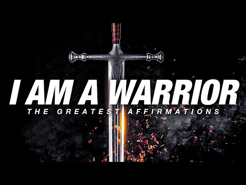 WARRIOR: GREATEST AFFIRMATIONS OF ALL TIME - Listen Every Day!