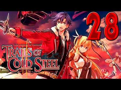 Legend of Heroes Trails of Cold Steel 2 - Walkthrough Gameplay Part 28 - English [1080P 60FPS]