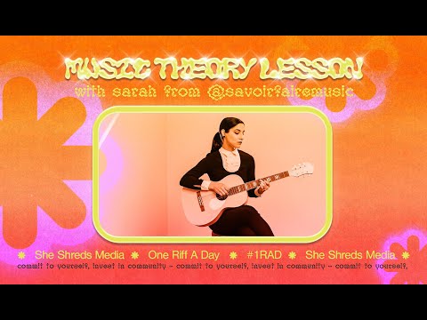 A-CHORD-ing to Fretboard Theory with Sarah from Savoir Faire