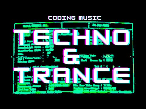 Techno & Trance mix | Coding | Programming | Hacking music 🎧 vol.23