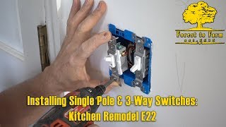 Installing Single Pole & 3-Way Switches - Kitchen Remodel E22