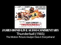 Thunderball 1965 Live Audio Commentary