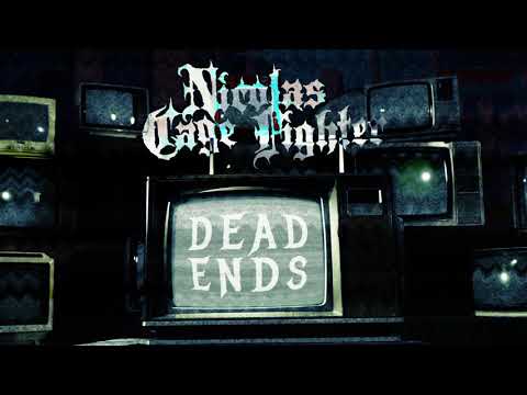 NICOLAS CAGE FIGHTER - Dead Ends (Official Visualizer)
