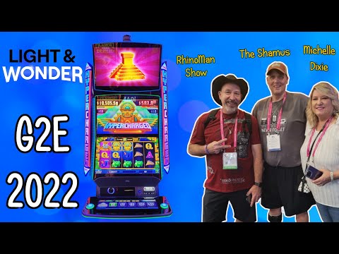 G2E 2022: Hypercharged   *** Light and Wonder ***