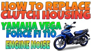 Download lagu Penggantian Rumah Kopling pada Yamaha Vega Force Fi 110 mp3