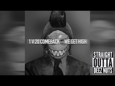 1 V 20 Comeback - We Get High — The Last of Us Remastered