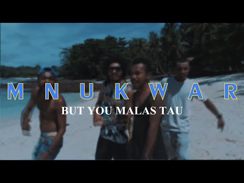 MNUKWAR - BUT YOU MALAS TAU (Music Video)