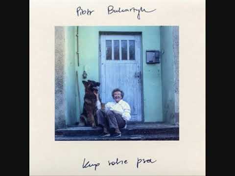 Piotr Bukartyk  -  Kruchy  jest człowiek