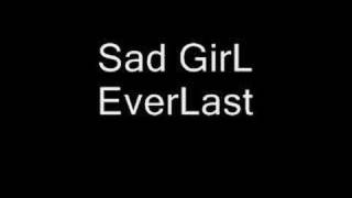 Sad Girl Music Video