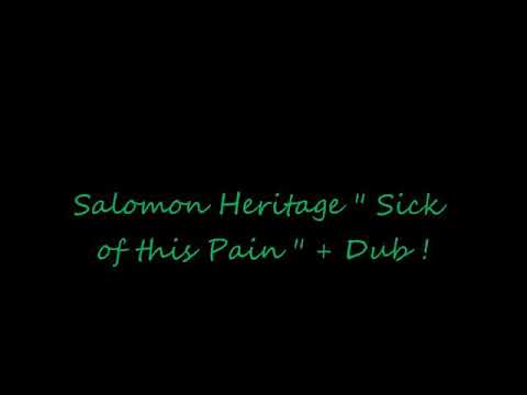 Salomon Heritage - sick of this pain'+ Dub