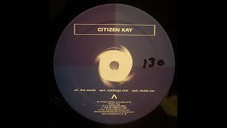 Citizen Kay - Beats Me
