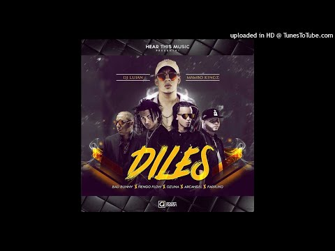 Bad Bunny Ft. Ñengo Flow, Ozuna, Arcangel & Farruko - Diles (Full Version)