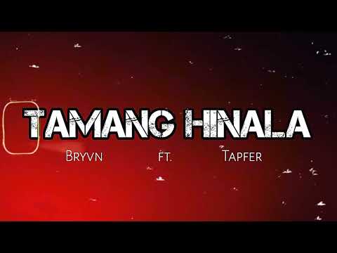 Bryn - Tamang Hinala ft. Tapfer ( Prod. SCARSONA )
