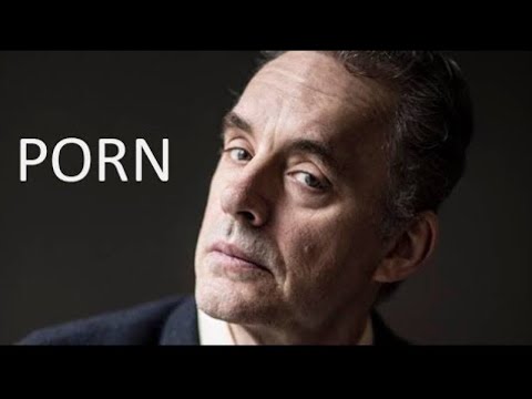 Jordan Peterson - How To Stop Looking At Porn (THE EASY WAY)