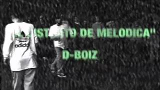 "El Distorto De Melodica," D-Boiz