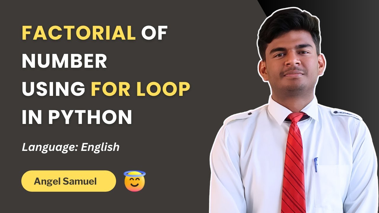 Program to find Factorial of Any Number Using For Loop in Python | CodeWithAngel