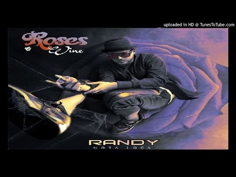 09. Randy Nota Loca Ft. Jowell & Arcangel - EveryDay (Roses & Wine) (2015)