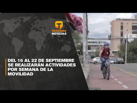 Del 16 al 22 de septiembre se realizarán actividades por semana de la movilidad