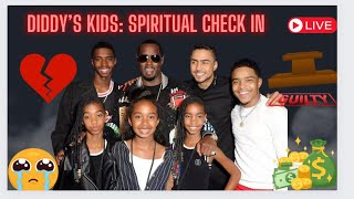 Diddy’s Children - Spiritual Check In