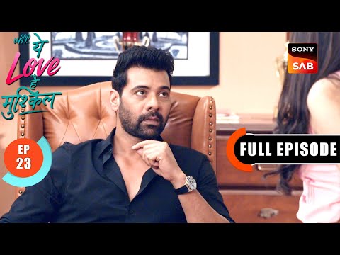 Kundan Gets Arrested | Ufff…Yeh Love Hai Mushkil | Ep 23 | Full Episode | 4 July 2025
