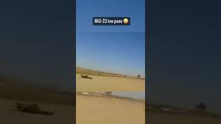 Mig-23 low pass