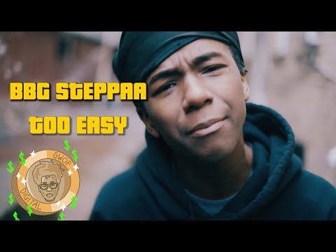 BBG Steppaa - Too Easy (Shot by @Gwop Digital)