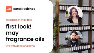 CandleScience Live: Sneak Peek!! First look at our 2025 May Fragrance Launch
