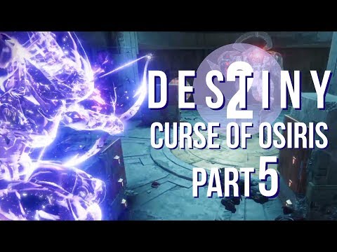 Destiny 2 - Curse of Osiris - Campaign Walkthrough - Part 5 - Map