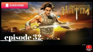 Hatim Tai drama full episode 32