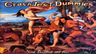 Crash Test Dummies - In The Days Of The Caveman (HQ)