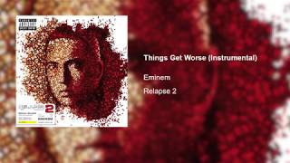 Things Get Worse (Instrumental)