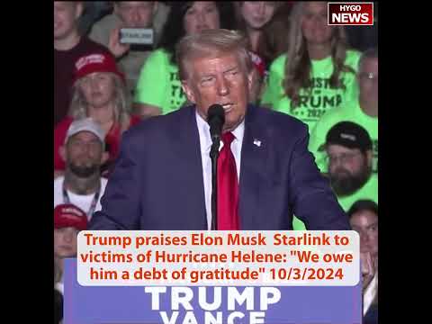 TRUMP: dreams BIG again, BUILDS things again; praises Musk Starlink owe him debt of gratitude