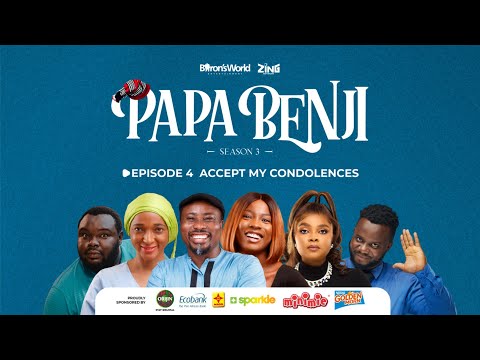 Papa Benji SEASON 3 - Episode 4 (Accept My Condolences)