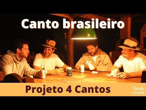 Canto brasileiro - Projeto 4 Cantos