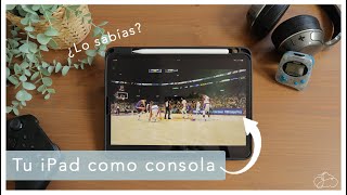 iPad como única Consola: ¿Es posible? | Joni's Cloud