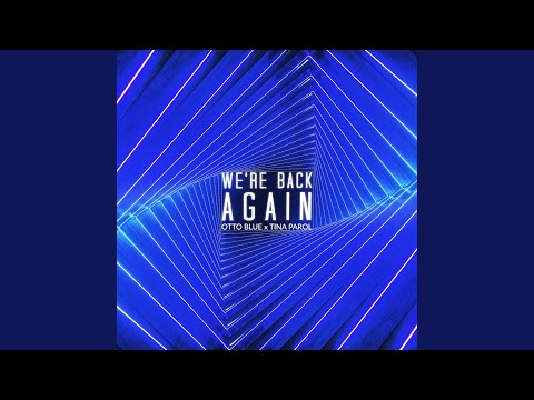 We're Back Again