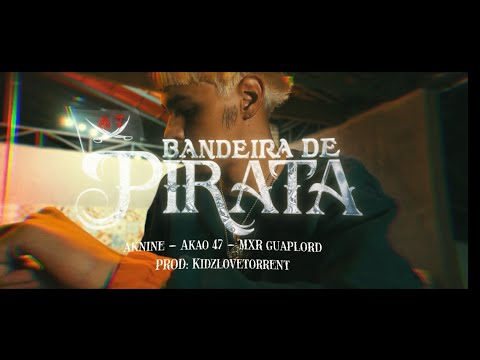 MP7Rajada - “BANDEIRA DE PIRATA” Feat. Akao.47, Aknine9shawty & MXR guaplord (Dir. @Caftos)